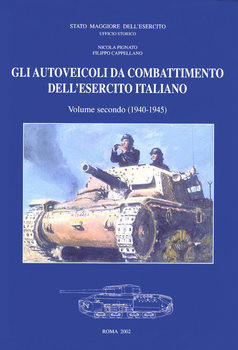Gli Autoveicoli da Combattimento DellEsercito Italiano Vol.I-IV