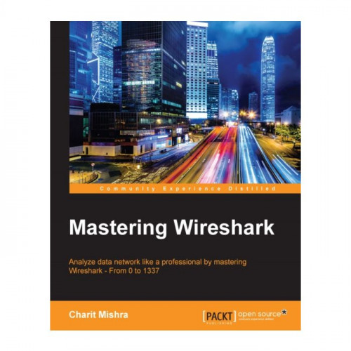 Packt - Mastering Wireshark 3 Second Edition-ZH
