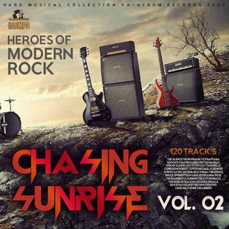 Chasing Sunrise: Heroes Of Modern Rock Vol.02 (2020)