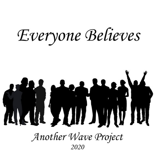 Another Wave Project - Everyone Believes (2020)