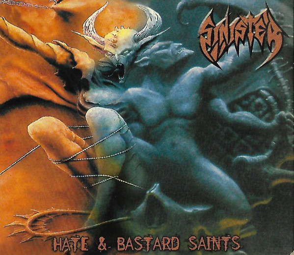Sinister - Hate & Bastard Saints (2001) (LOSSLESS)