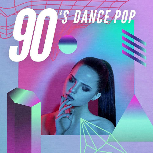 90s Dance Pop (2020)