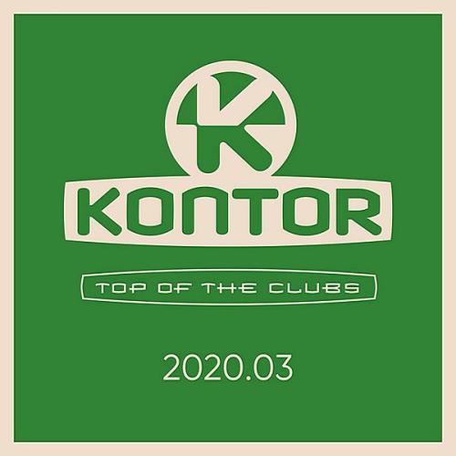 Kontor Top Of The Clubs 2020.03 (2020)