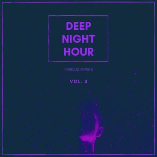 Deep Night Hour, Vol. 3 (2020)