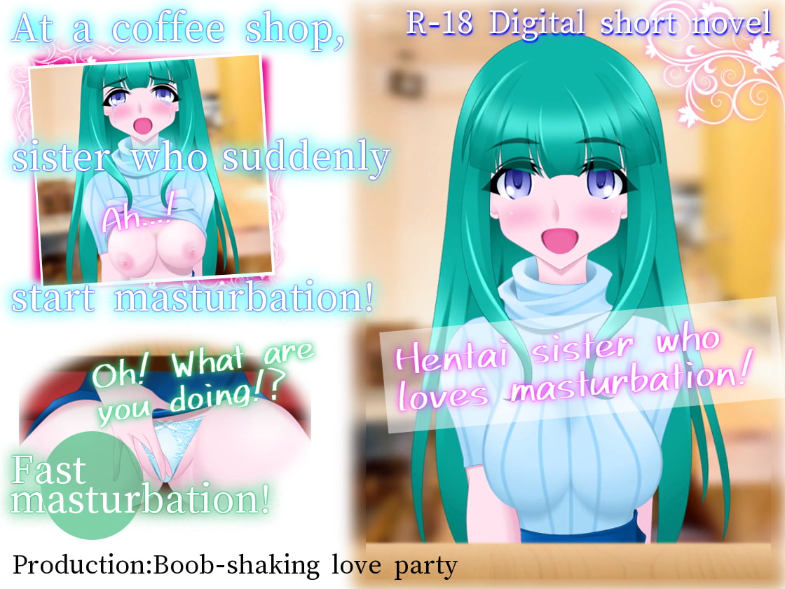 Boob-shaking-party - Hentai sister who loves masturbation (eng) Demo