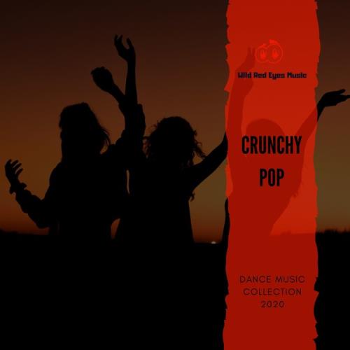 Crunchy Pop - Dance Music Collection 2020 (2020)
