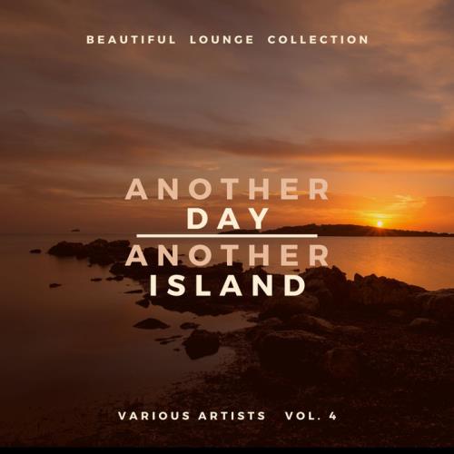 Another Day, Another Island (Beautiful Lounge Collection), Vol. 4 (2020)