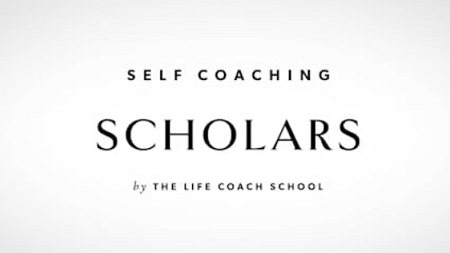 The Life Coach School Self Coaching Scholars