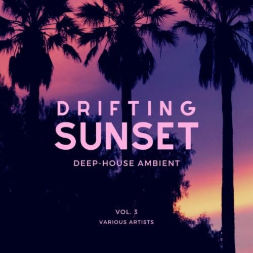 Drifting Sunset (Deep-House Ambient), Vol. 3 (2020)