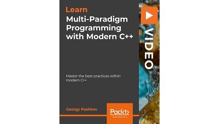 Packt - Multi Paradigm Programming with Modern C++