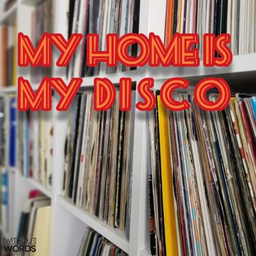 My Home Is My DISCO (2020)