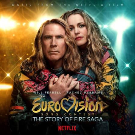 VA - Eurovision Song Contest The Story of Fire Saga (Music from the Netflix Film) (2020)