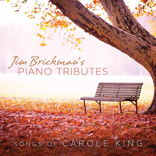 Jim Brickman - Piano Tributes: Songs Of Carole King (2020)