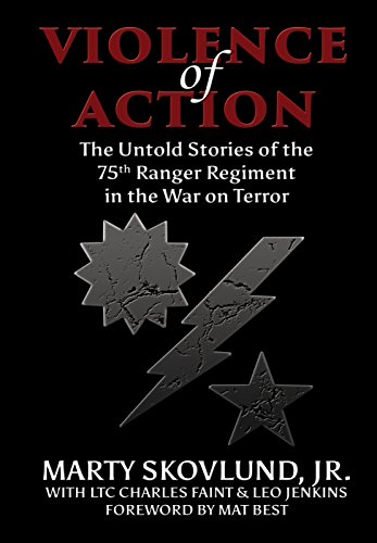 Violence of Action The Untold Stories of the 75th Ranger Regiment in the War on Terror (Unabridged)