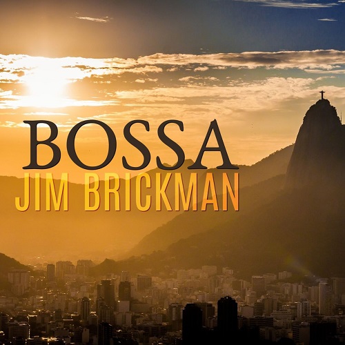 Jim Brickman - Bossa (2020)