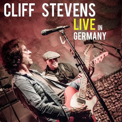 Cliff Stevens - Cliff Stevens Live In Germany (2017)Lossless