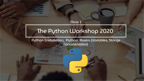 Skillshare - The Python Workshop 2020 Part 1 Python Installation Python Basics Variables Strings