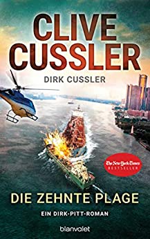 Cover: Cussler, Clive - Dirk Pitt 25 - Die zehnte Plage