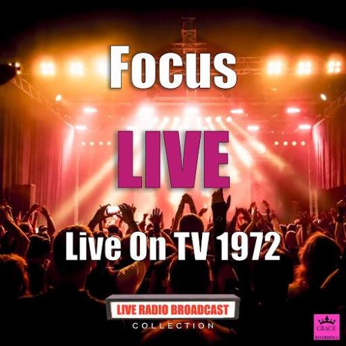 Focus - Live Radio Sessions 1971-1976 (2020)