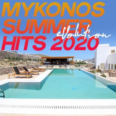 Mykonos Summer Evolution Hits 2020 (The House Music Summer Mykonos 2020) (2020)
