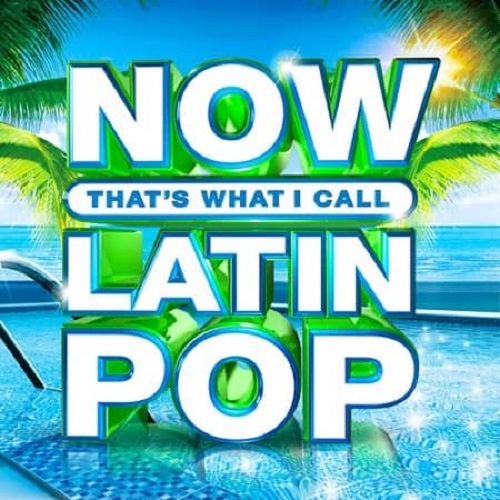 NOW That's What I Call Latin Pop (2020)