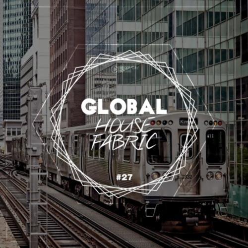 Global House Fabric Pt 27 (2020)