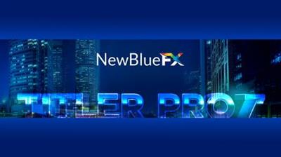 NewBlueFX Titler Pro 7 Ultimate 7.2.200609