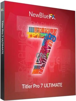 NewBlueFX Titler 7 Pro Ultimate 7.2.200609 (x64)