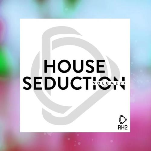 House Seduction, Vol. 27 (2020) 