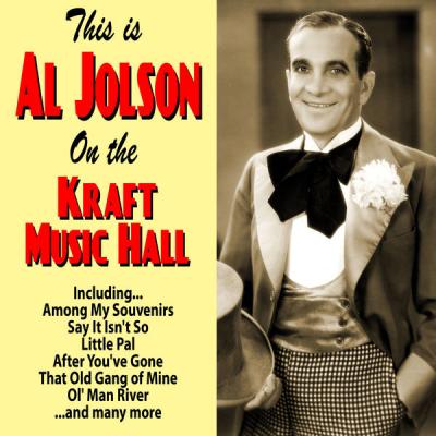 Al Jolson - This is Al Jolson   On the Kraft Music Hall