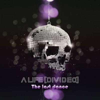  A Life Divided - The Last Dance - (2012-12-14)