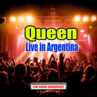 Queen - Live in Argentina