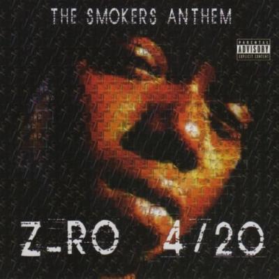 Z-Ro; TRAE THA TRUTH; Dougie D; Cl'Che' - 4 20  The Smokers Anthem